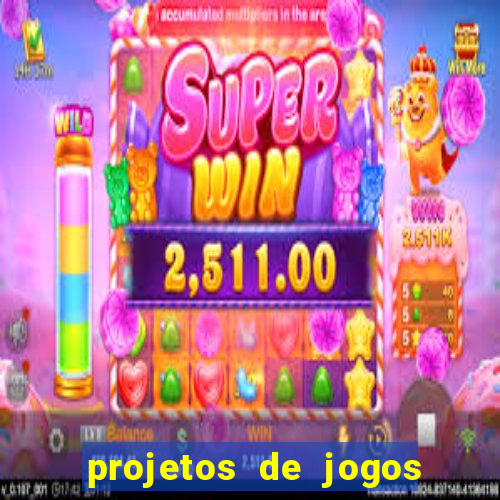 projetos de jogos internos escolares